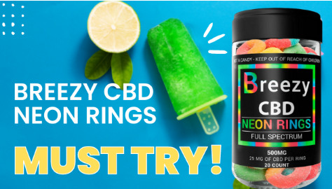 Breezy CBD Neon Gummies Reviews