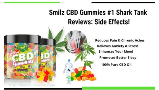 Smilz CBD Gummies Reviews (2022) Does It Help With Chronic Pain Relief?