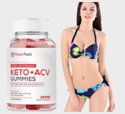 True Fast Keto ACV Gummies– Burn FAT Not Carbs – Read Customer Reviews